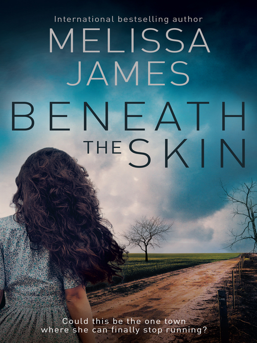 Title details for Beneath the Skin by Melissa James - Available